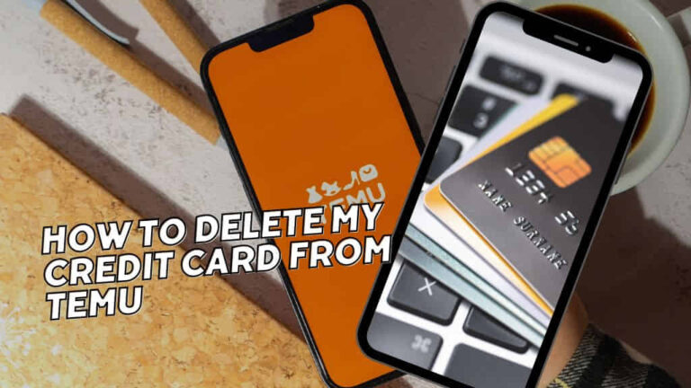 How to Delete My Credit Card from TEMU