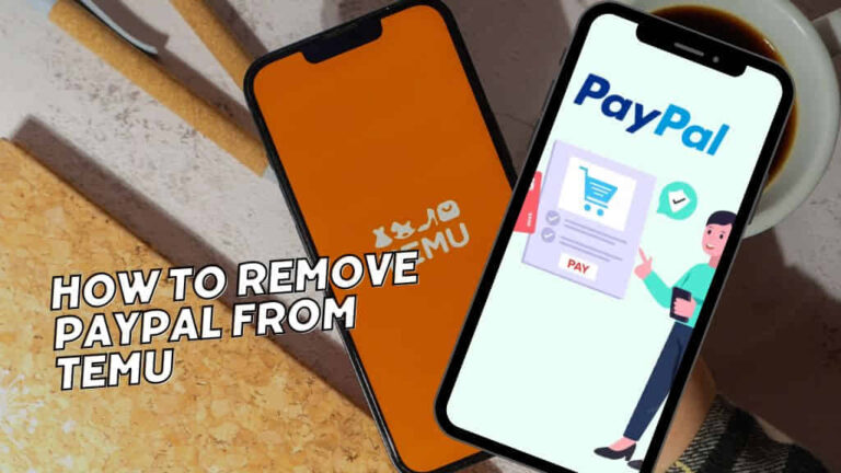 How to Remove PayPal From TEMU